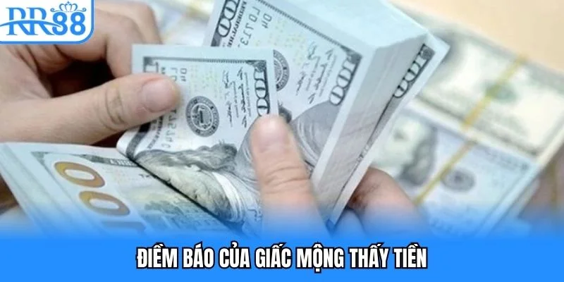 Điềm báo của giấc mộng thấy tiền